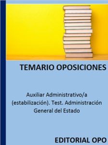 Auxiliar Administrativo/a (estabilización). Test. Administración General del Estado