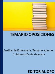 Auxiliar de Enfermería. Temario volumen 2. Diputación de Granada