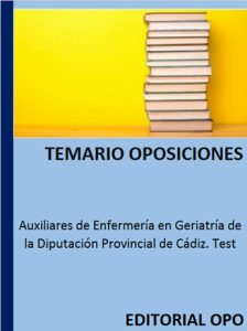 Auxiliares de Enfermería en Geriatría de la Diputación Provincial de Cádiz. Test