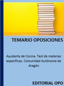 Ayudante de Cocina. Test de materias específicas. Comunidad Autónoma de Aragón