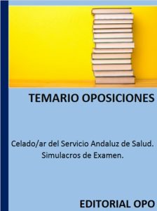 Celado/ar del Servicio Andaluz de Salud. Simulacros de Examen.