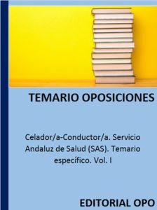 Celador/a-Conductor/a. Servicio Andaluz de Salud (SAS). Temario específico. Vol. I
