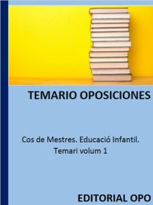 Cos de Mestres. Educació Infantil. Temari volum 1