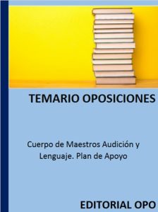 Cuerpo de Maestros Audición y Lenguaje. Plan de Apoyo