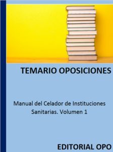 Manual del Celador de Instituciones Sanitarias. Volumen 1