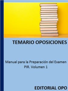 Manual para la Preparación del Examen PIR. Volumen 1
