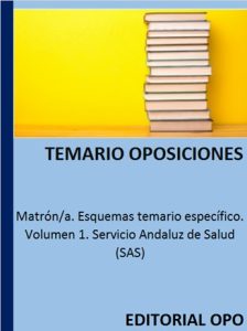 Matrón/a. Esquemas temario específico. Volumen 1. Servicio Andaluz de Salud (SAS)