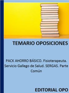 PACK AHORRO BÁSICO. Fisioterapeuta. Servicio Gallego de Salud. SERGAS. Parte Común