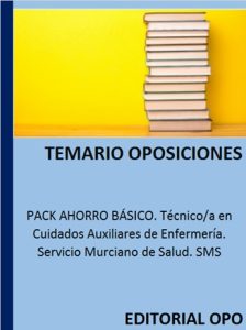 PACK AHORRO BÁSICO. Técnico/a en Cuidados Auxiliares de Enfermería. Servicio Murciano de Salud. SMS