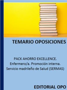 PACK AHORRO EXCELLENCE. Enfermero/a. Promoción interna. Servicio madrileño de Salud (SERMAS)