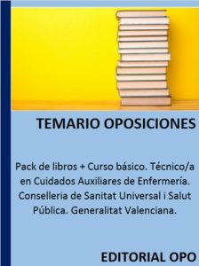 Pack de libros + Curso básico. Técnico/a en Cuidados Auxiliares de Enfermería. Conselleria de Sanitat Universal i Salut Pública. Generalitat Valenciana.