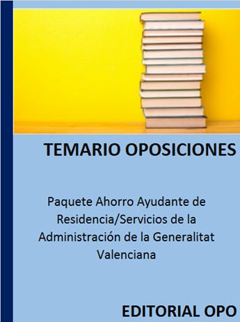Paquete Ahorro Ayudante de Residencia/Servicios de la Administración de la Generalitat Valenciana