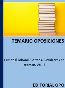 Personal Laboral. Correos. Simulacros de examen. Vol. II
