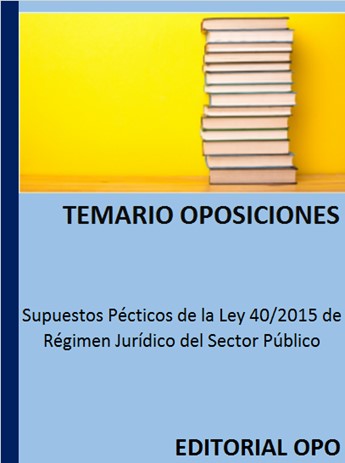 Supuestos Pécticos de la Ley 40/2015 de Régimen Jurídico del Sector Público