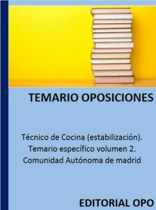 Técnico de Cocina (estabilización). Temario específico volumen 2. Comunidad Autónoma de madrid
