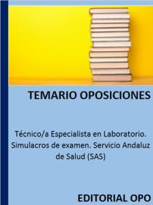 Técnico/a Especialista en Laboratorio. Simulacros de examen. Servicio Andaluz de Salud (SAS)