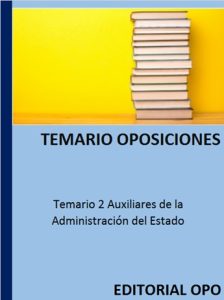 Temario 2 Auxiliares de la Administración del Estado