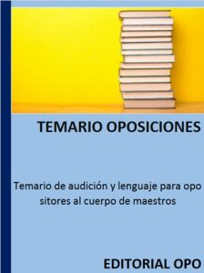 Temario de audición y lenguaje para opositores al cuerpo de maestros