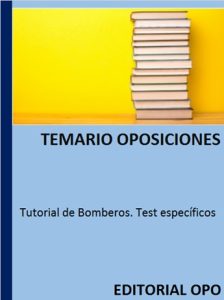 Tutorial de Bomberos. Test específicos